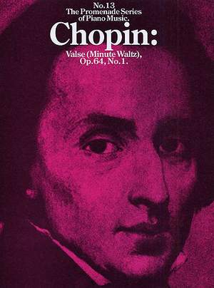 Frédéric Chopin: Valse (Minute Waltz), Op.64, No.1