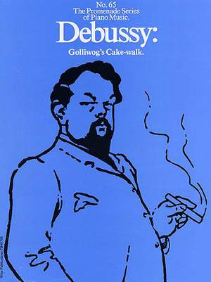 Claude Debussy: Golliwog'S Cake-Walk