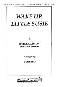 Boudleaux Bryant_Felice Bryant: Wake Up Little Susie