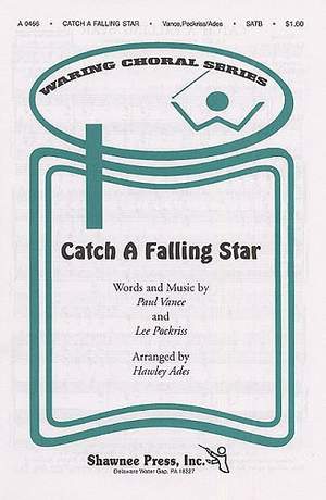 Catch a Falling Star