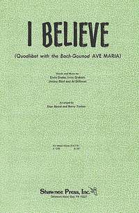 Beard_ Tucker: I Believe (Quodlibet with Ave Maria)