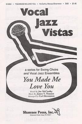 James V. Monaco: You Made Me Love You
