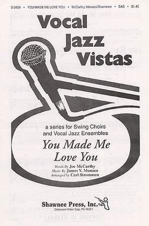 James V. Monaco: You Made Me Love You