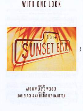 Andrew Lloyd Webber: With One Look