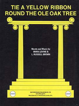 Irwin Levine_L. Russell Brown: Tie A Yellow Ribbon Round The Ole Oak Tree