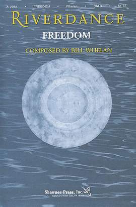 Bill Whelan: Freedom (Heal Their Hearts)