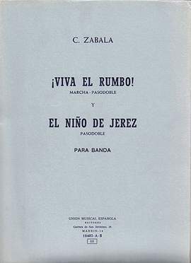 Zabala Viva El Rumbo Y El Nino De Jerez