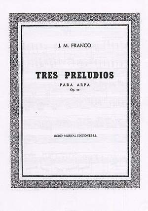 Franco Tres Preludios Op.55