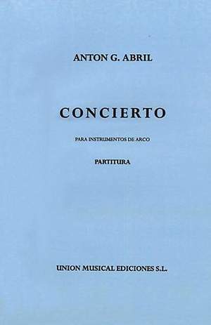 Raquel Abril: Ag Concierto Para Instrumentos De Arco