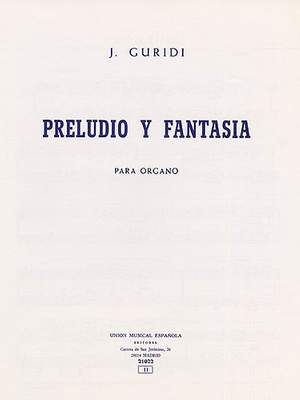 Jesus Guridi: Preludio Y Fantasia