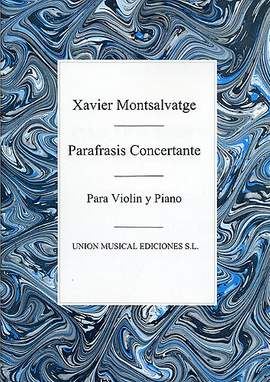 Xavier Montsalvatage: Parafrasis Concertante