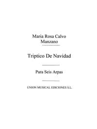 Rosa Calvo Manzano: Triptico De Navidad Para Arpa