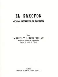 El Saxofon (Metodo Progresivo De Iniciacion)