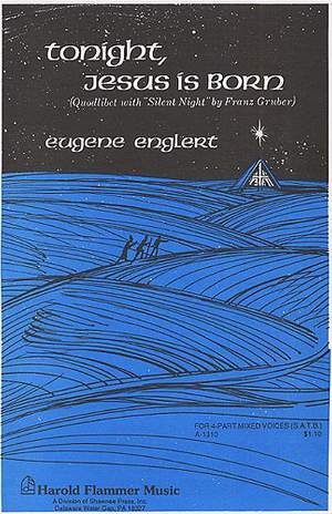 Eugene Englert: Tonight Jesus Is Born