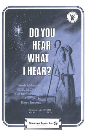 Gloria Shayne_Noel Regney: Do You Hear What I Hear?
