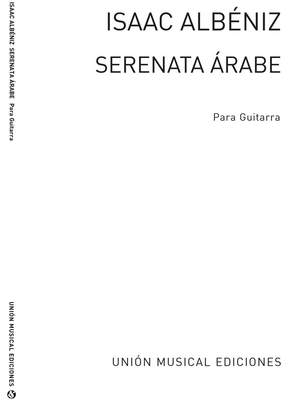 Isaac Albéniz: Serenata Arabe (garcia Fortea) Guitar