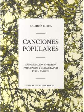 Federico Garcia Lorca: Canciones Populares
