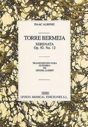 Isaac Albéniz: Albeniz: Torre Bermeja, Serenata Op.92 No. 12