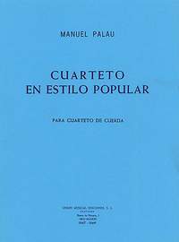 Manuel Palau: Cuarteto En Estilop Popular String Quartet