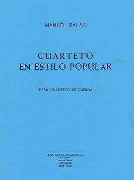Manuel Palau: Cuarteto En Estilop Popular String Quartet