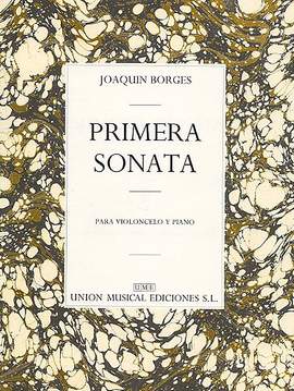 Raul Borges: Primera Sonata