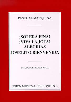 Pascual Marquina Narro: Pasodobles Para Banda