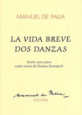 Manuel de Falla: La Vida Breve Dos Danzas