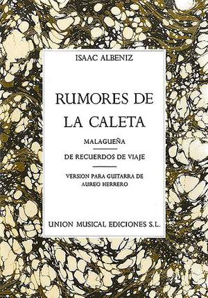 Isaac Albéniz: Albeniz Malaguena From Rumores De La Caleta