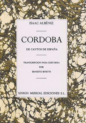 Isaac Albéniz: Cordoba No.4 De Cantos De Espana (bitetti) Guitar