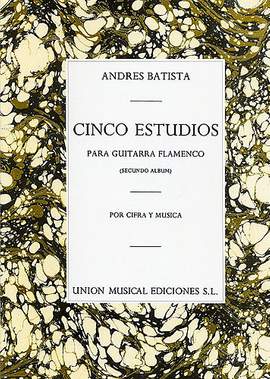 Cinco Estudios Para Guitarra Flamenca Second Album