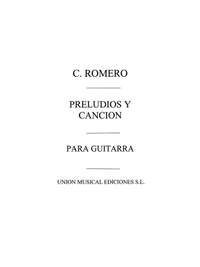 Romero (Celedonio) Preludios Y Cancion Guitar