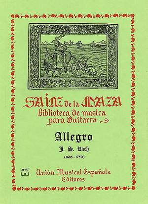 Johann Sebastian Bach: Allegro (r Sainz De La Maza)