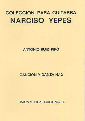 Antonio Ruiz-Pipo: Cancion Y Danza No.2