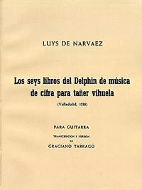 Luys De Narvaez: Los Seis Libros Del Delphin