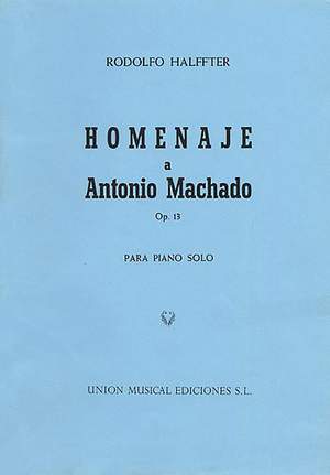 Rodolfo Halffter: Homenaje A Antonio Machado Op.13