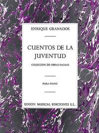 Enrique Granados: Cuentos De La Juventud Op.1 (Album For The Young)