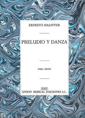 Ernesto Halffter: Preludio Y Danza Para Piano