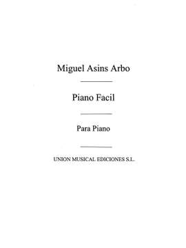 Miguel Asins Arbo: Piano Facil