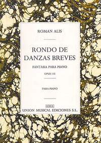 Roman Alis: Rondo De Danzas Breves