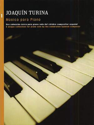 Joaquín Turina: Musica Para Piano Book 1