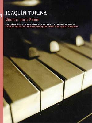 Joaquín Turina: Musica Para Piano Book 2