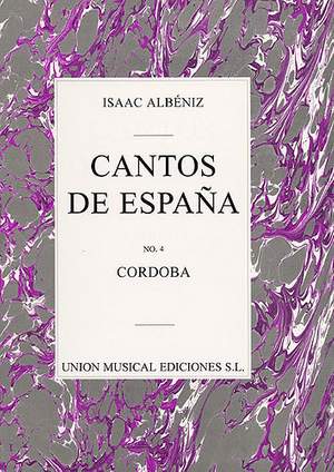 Isaac Albéniz: Albeniz Cordoba No.4 De Cantos De Espana Op.232
