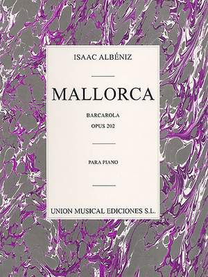 Isaac Albéniz: Albeniz Mallorca Barcarola Op.202 Piano