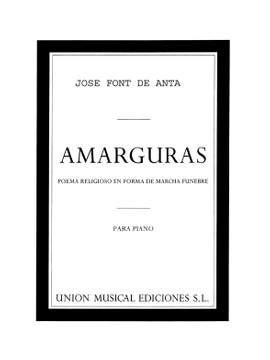 Jose Font De Anta: Jose Font De Anta Amarguras Piano