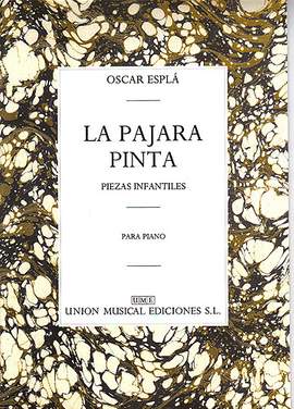 Oscar Espla: La Pajara Pinta Piezas Infantiles Piano