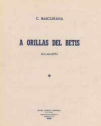 Carlos Bascunana: A Orillas Del Betis (Malaguena)