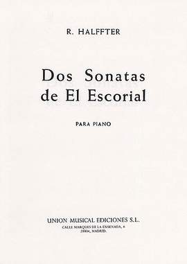 Rodolfo Halffter: Dos Sonatas De El Escorial