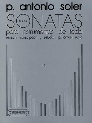 Antonio Soler: Sonatas Volume Four