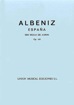 Isaac Albéniz: Albeniz Espana Op.165 Seis Hojas De Album Complete