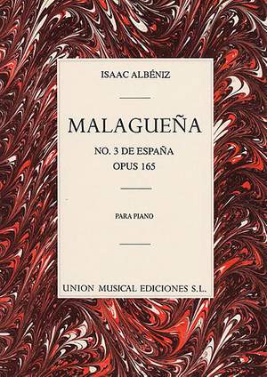 Isaac Albéniz: Malaguena From Espana Op.165